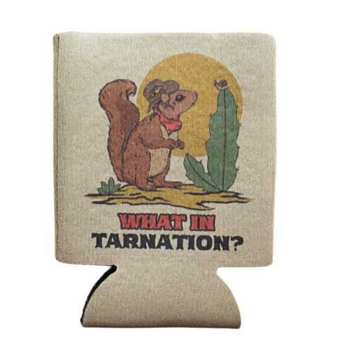 What in Tarnation? Can Hugger
